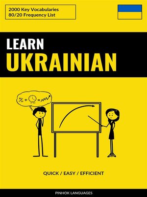 cover image of Learn Ukrainian--Quick / Easy / Efficient
